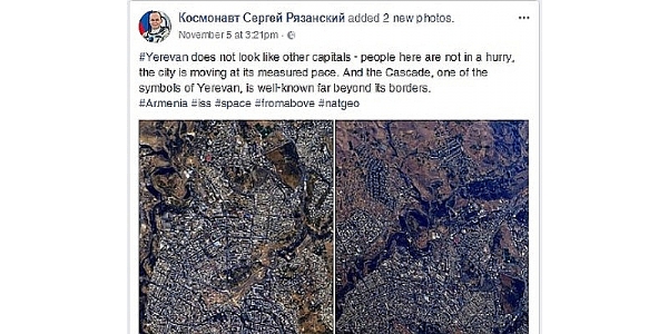 Rus astronot uzaydan çektiği Yerevan fotoğraflarını paylaştı