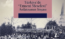 Devlet Aklı ve 1915 Türkiye’de “Ermeni Meselesi” Anlatısının İnşası