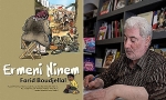 ​Çizer Farid Boudjellal’ın “Ermeni Ninem” isimli kitabı raflarda
