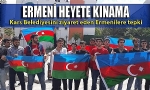 Azerbaycan Türkü Öğrenciler, Kars Belediyesi`ni Ziyaret Eden Ermeni Heyeti Kınadı!