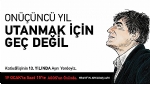 ​Hrant Dink, öldürülüşünün 13. yılında Türkiye`de ve dünyanın birtakim şehirlerinde anılacak