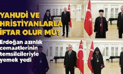 Yahudi ve Hristiyanlarla iftar olur mu? Erdoğan azınlık cemaatlerinin temsilcileriyle yemek yedi